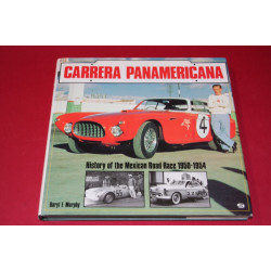 Carrera Panamericana History of the Mexican Road Race 1950-1954