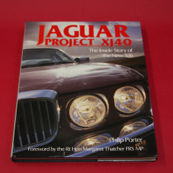 Jaguar Project XJ40 - The Inside Story of the New XJ6