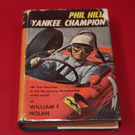 Phil Hill: Yankee Champion