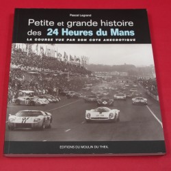 Petite et grande histoire des 24 Heures de Mans