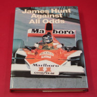 James Hunt Against all Odds