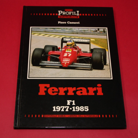 Profili Quattroruote: Ferrari F1 1977-1985 Profili Quattroruote: Ferrari F1 1977-1985