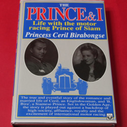 The Prince & I: Life with the motor racing Prince of Siam The Prince & I: Life with the motor racing Prince of Siam