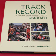 Track Record - The Motor Sport Photography of Maurice Rowe