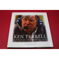 Ken Tyrrell Portrait of a Motor Racing Giant