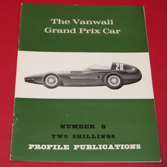 Profile Publications No 8 : The Vanwall Grand Prix Car Profile Publications No 8 : The Vanwall Grand Prix Car