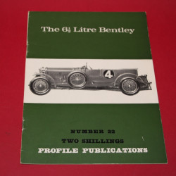 Profile Publications No 22 : The 6 1/2 Litre Bentley