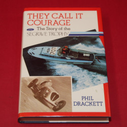 They Call it Courage The Story of the Segrave Trophy