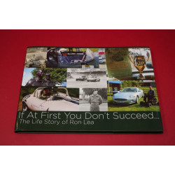 If At First You Don't Succeed The Life Story of Ron Lea