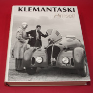 Klemantaski Himself - The Memoirs of Louis Klemantaski
