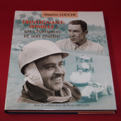 Trintignant-Wimille: un champion et son maitre 