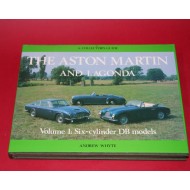 A Collector's Guide: The Aston Martin and Lagonda Vol 1: Six-cylinder DB Models