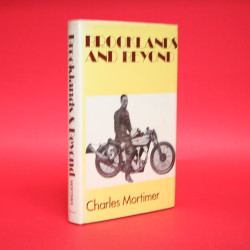 Brooklands and Beyond,Signed by Charles Mortimer