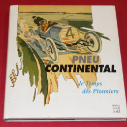 Pneu Continental le Temps des Pionniers