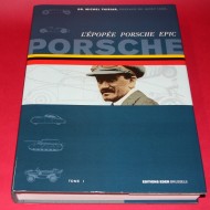 L'Epopee Porsche Epic Tome 1