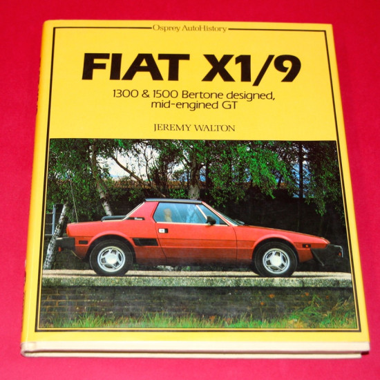 Fiat X1/9 1300 & 1500 Bertone designed,mid-engined GT Fiat X1/9 1300 & 1500 Bertone designed,mid-engined GT