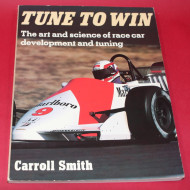 Tune To Win: The art and science of race car development and tuning