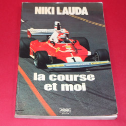 Niki Lauda la course et moi