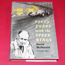 Fifty Years with the Speed Kings Fifty Years with the Speed Kings