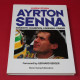 Ayrton Senna Goodbye Champion, Farewell Friend