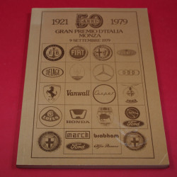 1921 -1979 50 Anni : Gran Premio D'Italia Monza 9 Septtembre 1979 1921 -1979 50 Anni : Gran Premio D'Italia Monza 9 Septtembre 1979
