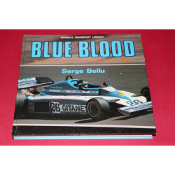 Blue Blood The History of Grand Prix Racing Cars in France
