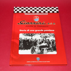 Giannini Attilio & Domenico - Storia di una granda passione