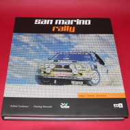 San Marino Rally  sogni,amore,passione 40 anni di storia 1970-2012