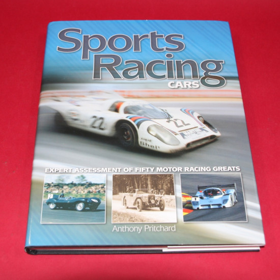 Sports Racing Cars - Expert Assessment of Fifty Motor Racing Greats