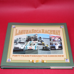 Laguna Seca Raceway - Forty Years through the Corkscrew: 1957-1997.Signed by  David Friedman / Mary-Ellen Wright-Rana