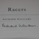 Racers . Signed by Richard Williams