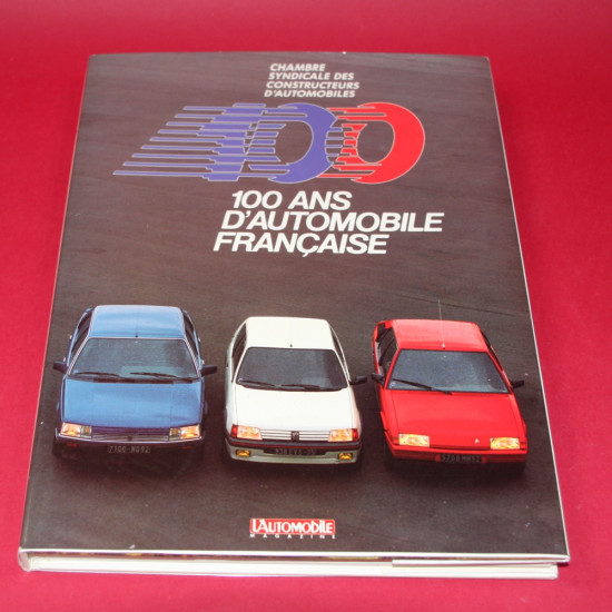 100 Ans D'Automobile Francaise