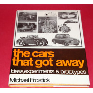 The Cars That Got Away - Ideas, Experiments & Prototypes