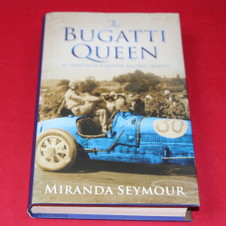 The Bugatti Queen - In Search of a Motor Racing Legend