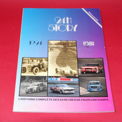 24h Story 1924-1981 L'Historie Complete des 24 Heures de Francorchamps Edition speciale 24h Story 1924-1981 L'Historie Complete des 24 Heures de Francorchamps Edition speciale