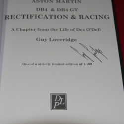 Aston Martin DB4 & DB4 GT Rectification & Racing - Signed by Guy Loveridge Aston Martin DB4 & DB4 GT Rectification & Racing - Signed by Guy Loveridge