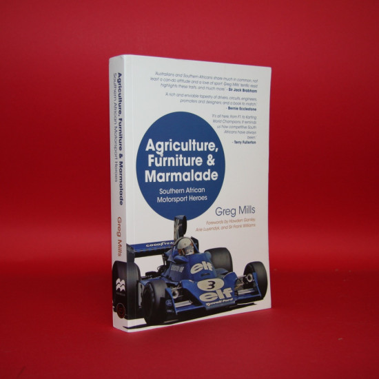 Agriculture, Furniture & Marmalade - Southern African Motorsport Heroes