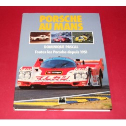 Porsche Au Mans, Toutes les Porsche depuis 1951