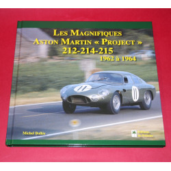 Les Magnifiques Aston Martin - Project 212-214-215 1962 a 1964