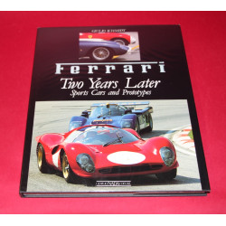 Ferrari Two Years later Sports Cars and Prototypes