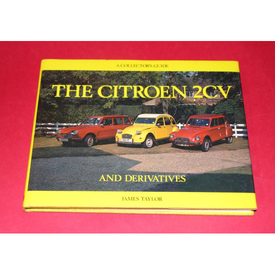 A Collector's Guide: The Citroen 2CV and Derivatives