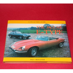 A Collector's Guide: The Jaguar E-Type Second Edition