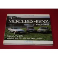 A Collector's Guide: The Mercedes-Benz since 1945 Volume 3: The 1970s including 300,380,420 and 500SL models