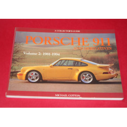 A Collector's Guide: Porsche 911 and Derivatives  Vol 2 1981-1994