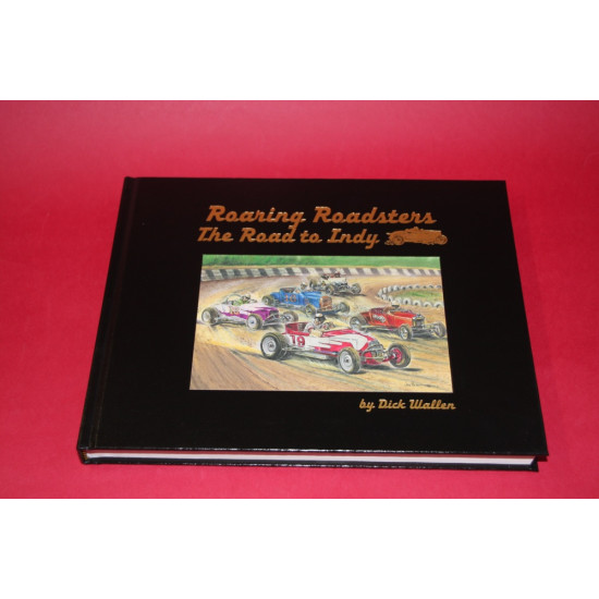 Roaring Roadsters The Road to Indy Roaring Roadsters The Road to Indy
