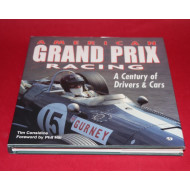 American Grand Prix Racing A Century of Drivers & Cars