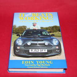 It Still Beats Working My Working Years of Motor Racing Fun