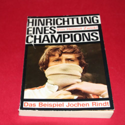 Hinrichtung Eines Champions Das Beispiel Jochen Rindt Hinrichtung Eines Champions Das Beispiel Jochen Rindt