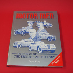 The Motor Men - Pioneers of The British Car Industry