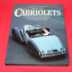 Cabriolets Magnificent  Convertibles of Yesterday & Today